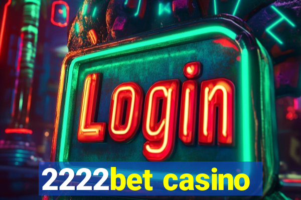 2222bet casino